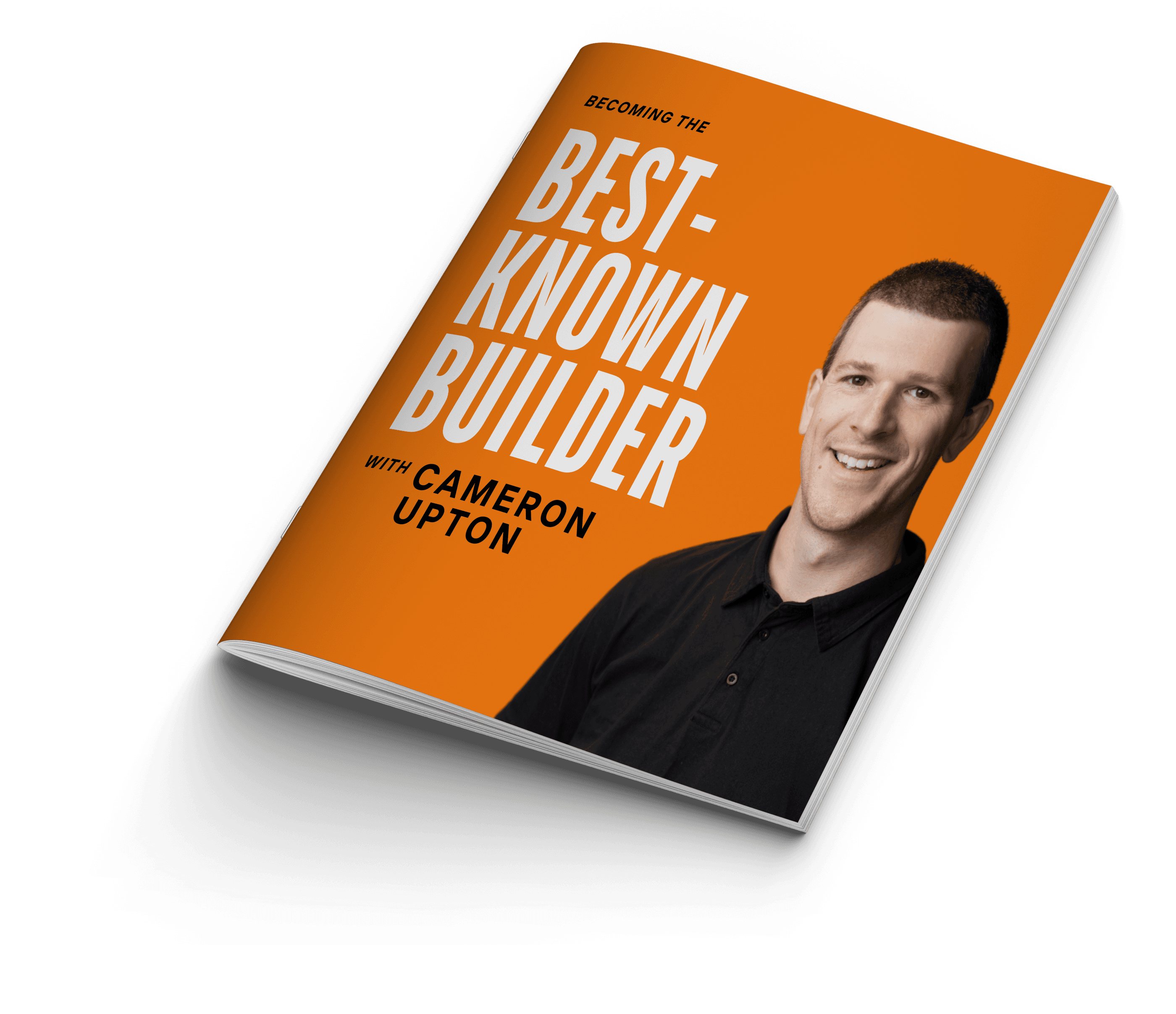 Book cover for Becoming The Best-Known Builder by Cameron Upton