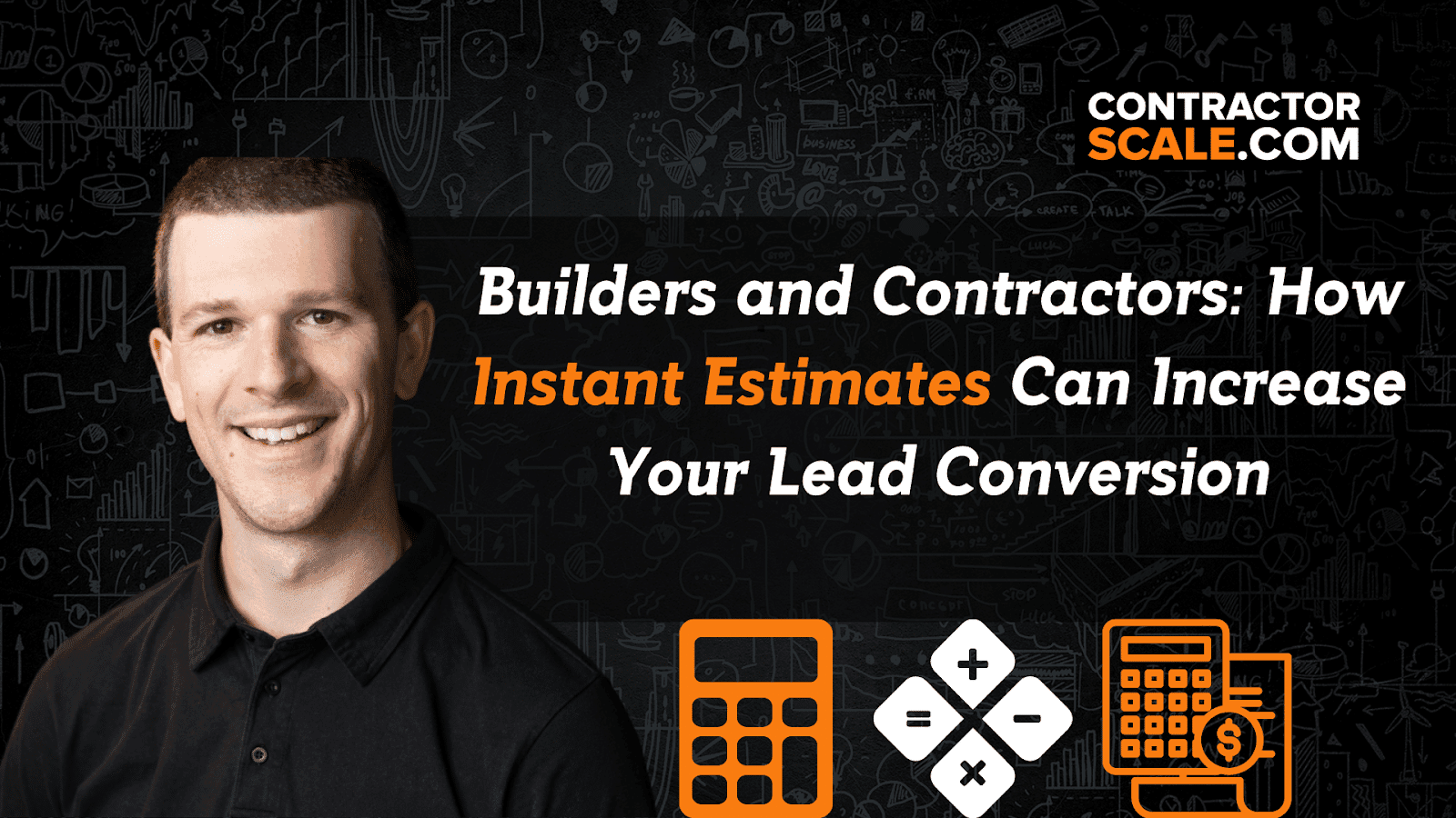 Builders and Contractors: How Instant Estimates Can Increase Your Lead Conversion