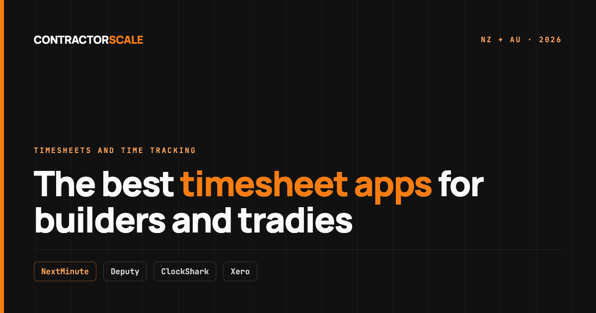 The Best Timesheet Apps for Builders and Tradies (NZ & Australia, 2026)