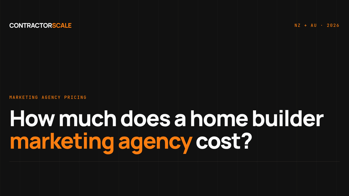 How Much Does a Home Builder Marketing Agency Cost in NZ and Australia?