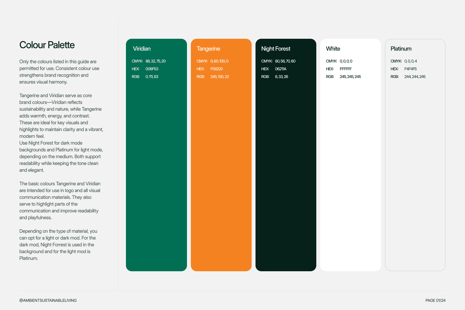 Ambient’s original brand colour palette: Viridian, Tangerine, Night Forest, White and Platinum