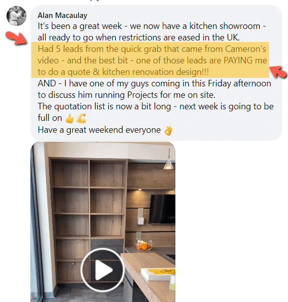 Facebook post by Alan Macaulay with highlighted text: five leads from Cameron’s quick-grab video, one lead paying for quote and kitchen renovation design, plus kitchen showroom video thumbnail