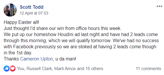 Facebook post from Scott Todd: two leads overnight from homeshow Houdini ad after no prior Facebook success, thanks Cameron Upton